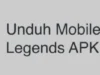 Unduh APK Mobile Legends Bang Bang Terbaru 2023