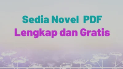 Link Download Novel Pdf Gratis, Semua Novel ADA DISINI
