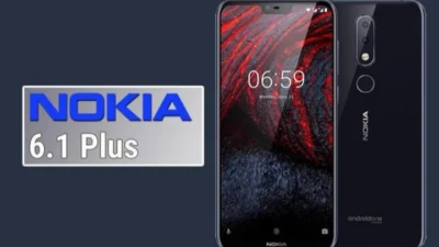 Nokia 6.1 Plus Mengembalikan Kejayaan Nokia dalam Industri Ponsel