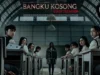 Sinopsis Film Bangku Kosong Ujian Terakhir, Tayang 5 Oktober 2023!