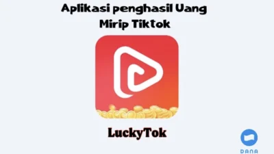 Aplikasi penghasil uang LuckyTok mirip tiktok bisa menghasilkan uang Rp.100 ribu/hari