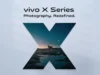 Rekomendasi Smartphone Vivo X Series Paling Worth It di 2023