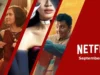 Daftar Film Netflix Terbaru September 2023, Wajib Ditungguin! (Sumber Gambar: What's on Netflix)