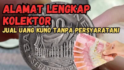 Tempat Jual Uang Koin Kuno Tanggerang, Harga Capai 100 Juta Perkeping!