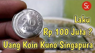 Fix Terlangka, ini Uang Koin Kuno Singapura yang Kolektor Cari 2023