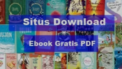 Download Novel PDF Gratis Bahasa Indonesia, Alternatif Seru Buat yang Suka Baca Fiksi