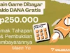 Dapatkan Saldo DANA Gratis Rp250 Ribu dari Game Maen Yo Indonesia