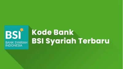 Kode Bank BSI 2023 Cara Transfer Antarbank Mudah dan Cepat