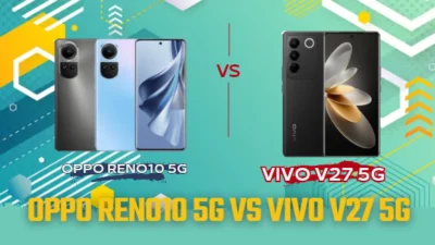 OPPO Reno 10 5G vs vivo V27 5G