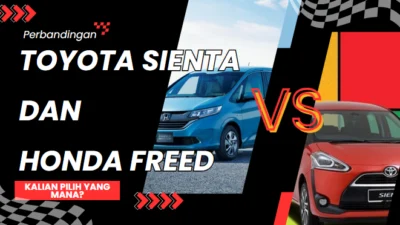 Perbandingan Toyota Sienta dan Honda Freed, Pilih Mana?