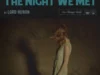Lirik Lagu The Night We Met by Lord Huron, Beserta Terjemahannya (Image From: Spotify)