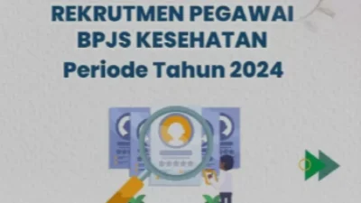 Lowongan Kerja BPJS Kesehatan 2024: Posisi Admin untuk Lulusan D3 Semua Jurusan