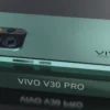 Spesifikasi Vivo V30 Series, Kombinasi Performa Tangguh dan Fitur Unggulan
