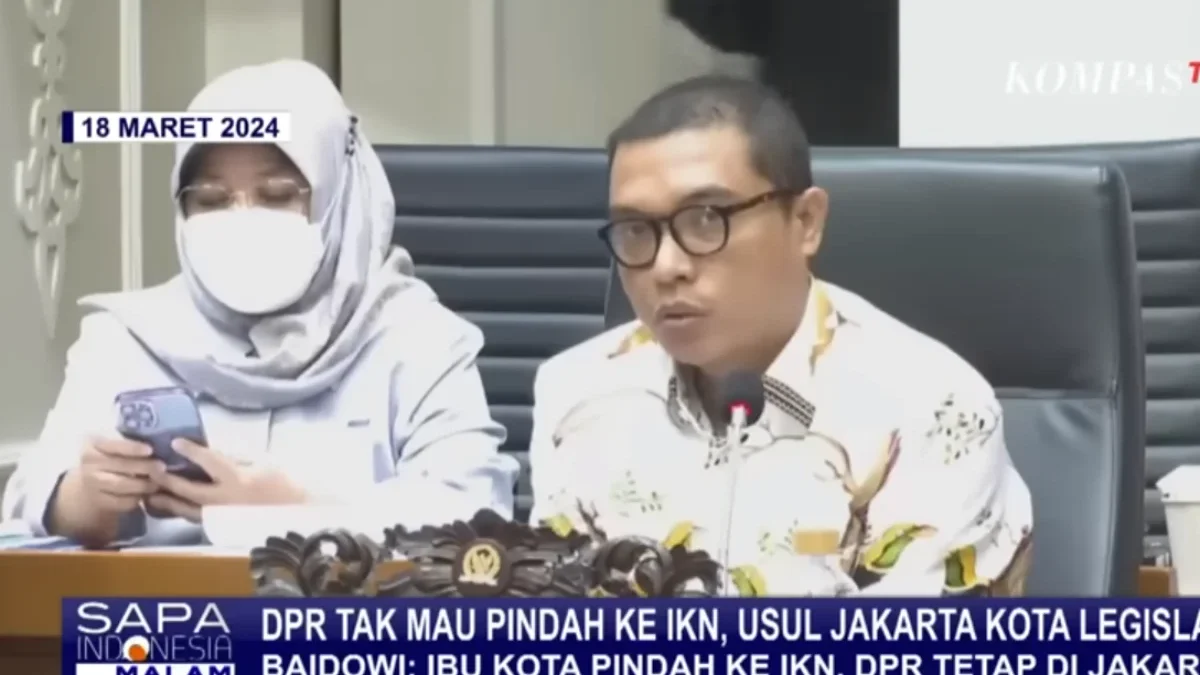  DPR Tolak Pindah IKN, Jakarta Tetap Menjadi Ibukota Legislatif