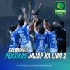 Persikas Subang Lolos ke Liga 2